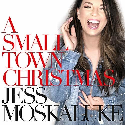 Jess Moskaluke: Small Town Christmas - Record