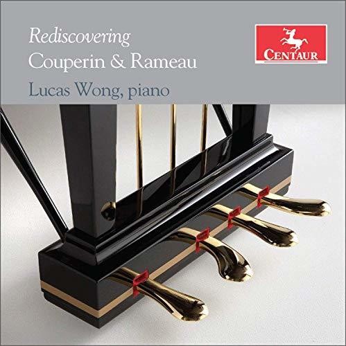Couperin / Wong: Rediscovering Couperin & Rameau - Record
