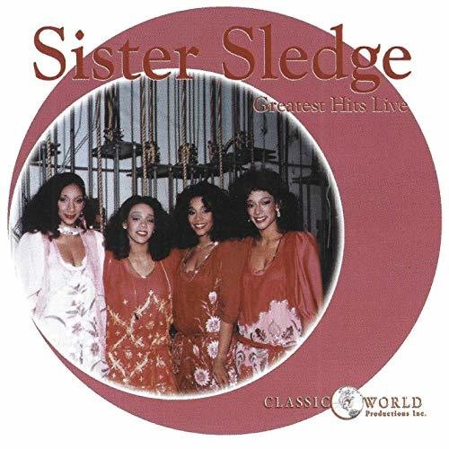 Sister Sledge: Greatest Hits Live - CD