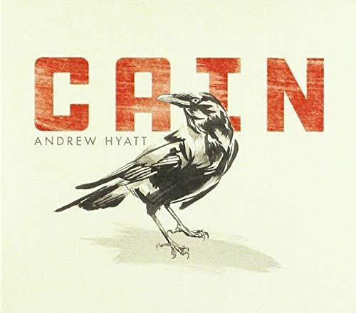 Andrew Hyatt: Cain - Record