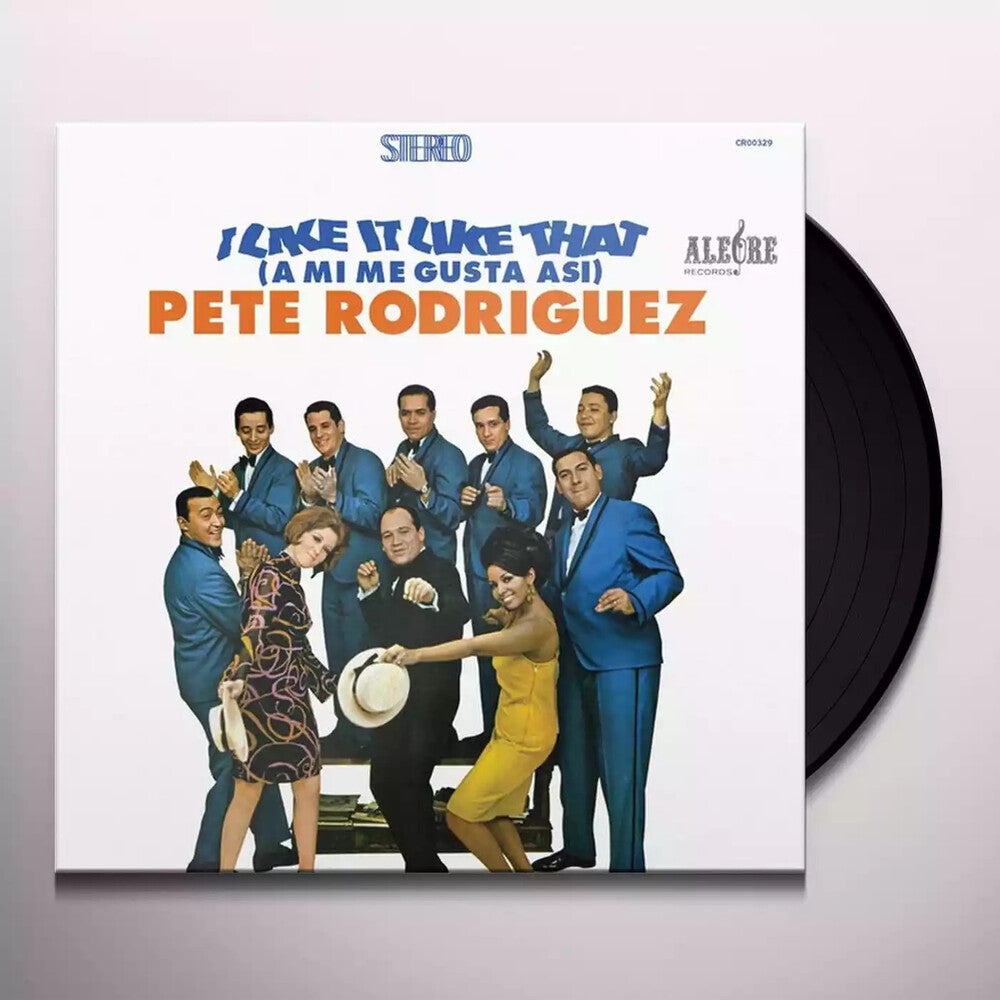Pete Rodriguez- I Like It Like That (A Mi Me Gusta Asi) [LP] { VINYL LP }