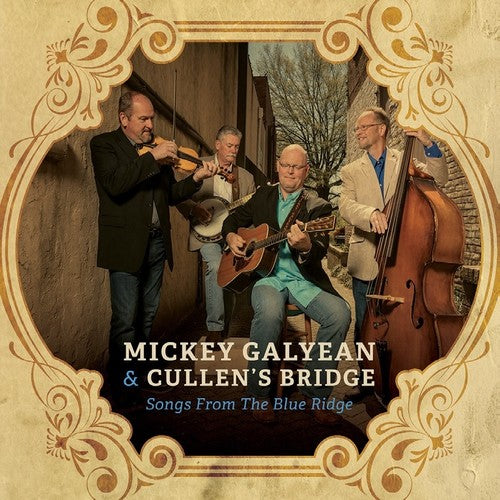Mickey Galyean & Cullen's Bridge: Songs From The Blue Ridge - Record
