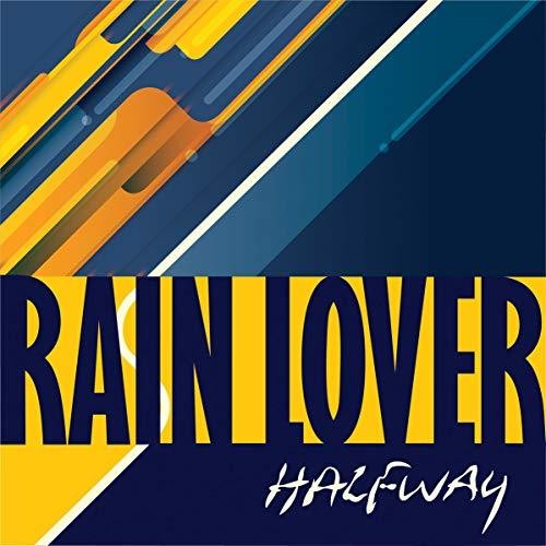 Halfway: Rain Lover - Record