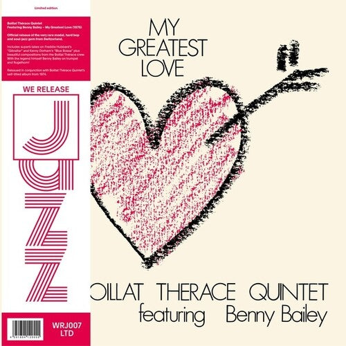 Boillat Therace Quintet / Bailey, Benny: My Greatest Love - VINYL