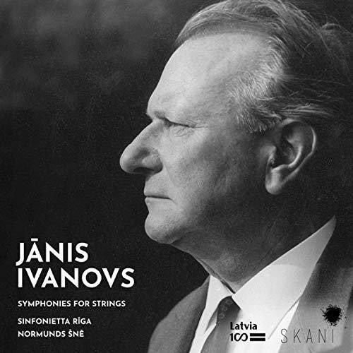 Ivanovs, Janis / Sinfonietta Riga / Normunds Sne: Janis Ivanovs: Symphonies For Strings - Record