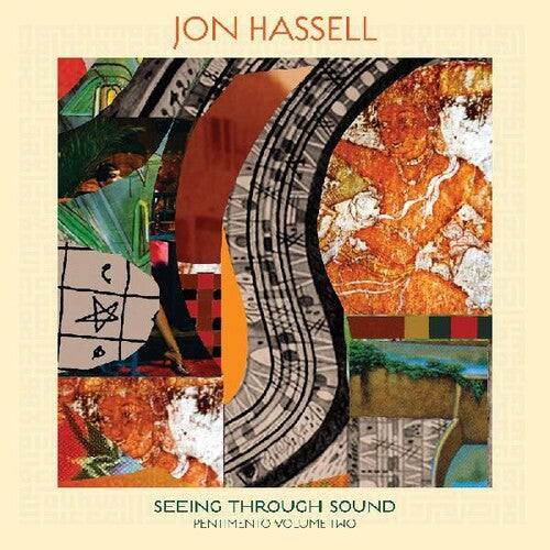 Jon Hassell: Seeing Through Sound (pentimento Volume Two) - Record