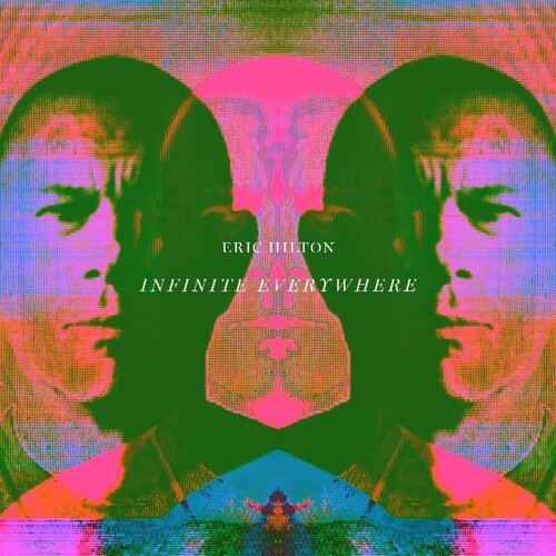 Eric Hilton: Infinite Everywhere - Record