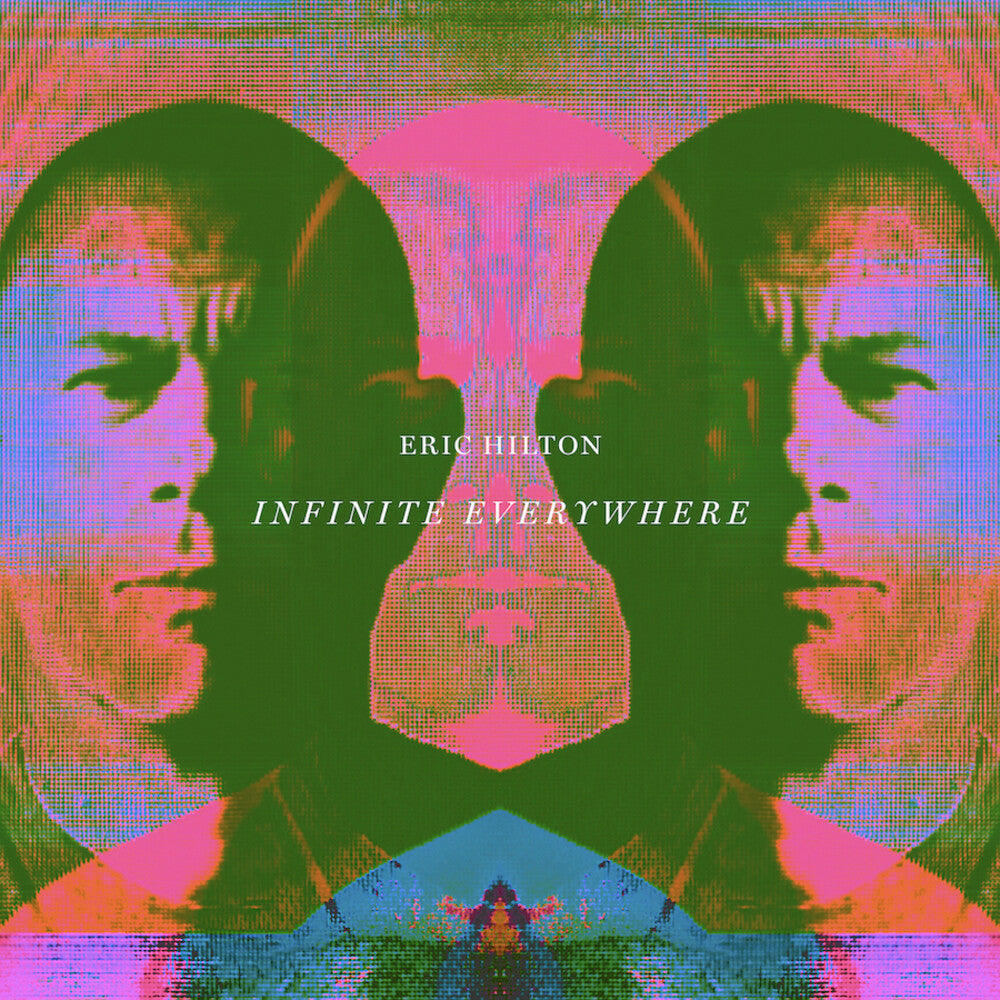 Eric Hilton- Infinite Everywhere [LP] { VINYL LP }