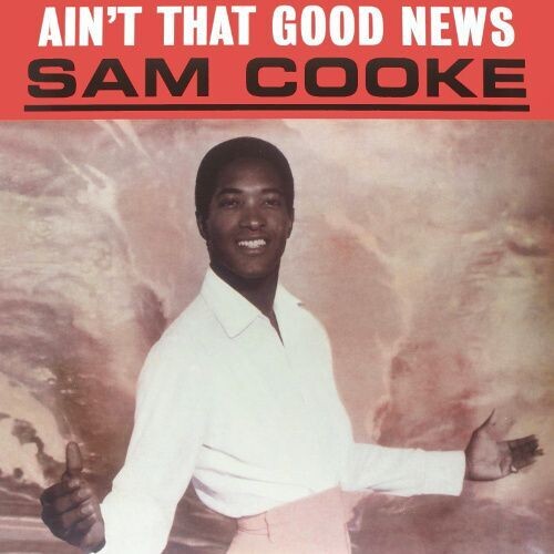 Sam Cooke: Ain't That Good News - CD