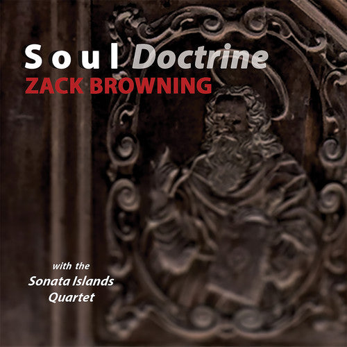 Browning / Sonata Islands Quartet / Ros: Soul Doctrine - Record