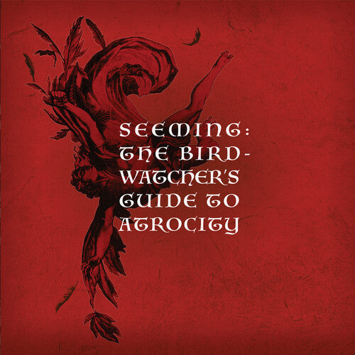 Seeming: Birdwatcher's Guide To Atrocity - Record