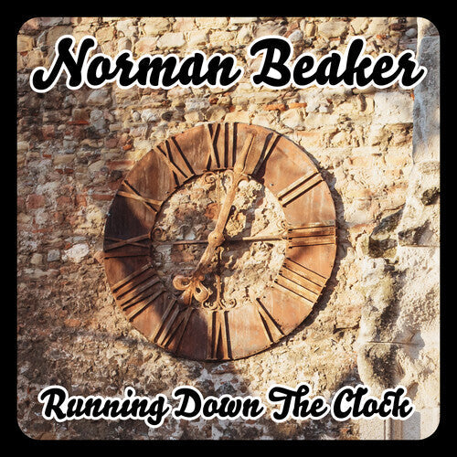Norman Beaker: Running Down The Clock - Record