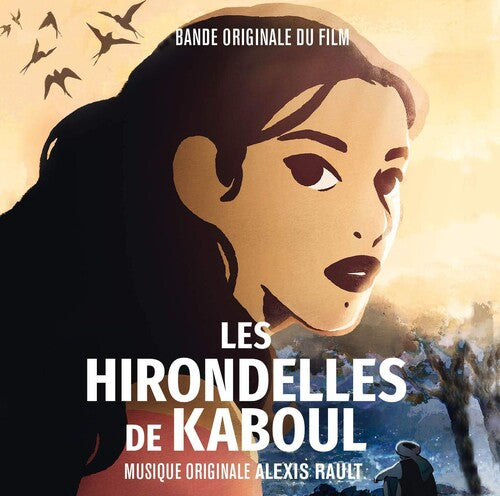 Rault, Alexis: Les Hirondelles De Kaboul (Original Soundtrack) - CD