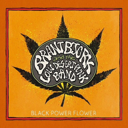 Brant Bjork & the Low Desert Punk Band: Black Power Flower - CD