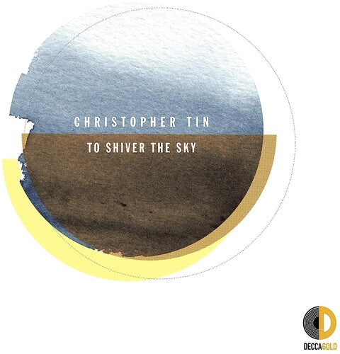 Christopher Tin: To Shiver the Sky - Record