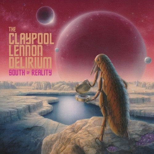 Claypool Lennon Delirium: South Of Reality - CD