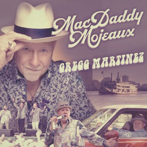 Gregg Martinez: Mac Daddy Mojeaux - Record