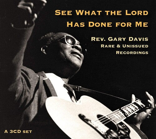 Rev. Gary Davis: See What The Lord Has Done For Me - Record