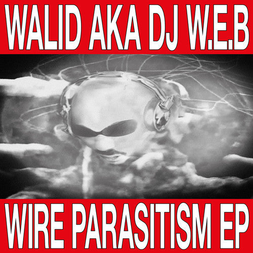 Walid: Wire Parasitism - Record