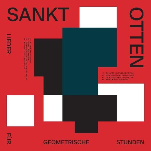 Sankt Otten: Lieder Fur Geometrische Stunden - Record
