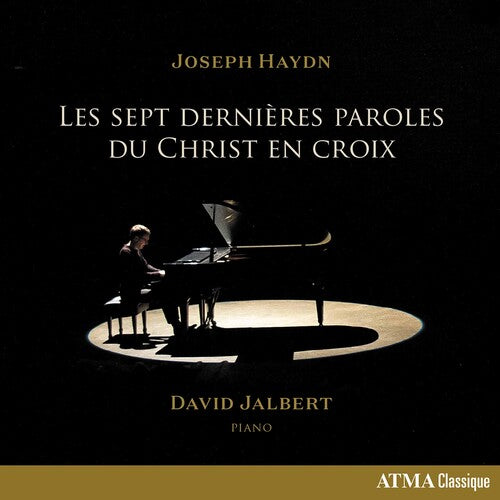 Haydn / Jalbert: Les Sept Dernieres Paroles - Record