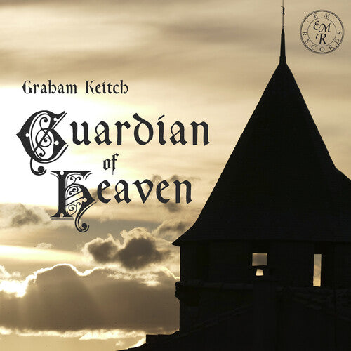 Graham Keitch: Guardian Of Heaven - Record