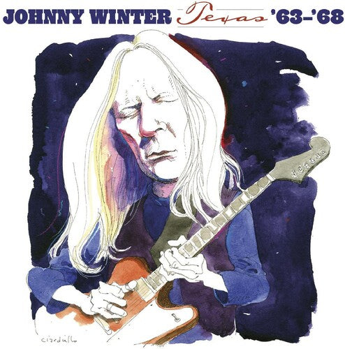 Johnny Winter: Texas '63-'68' - CD