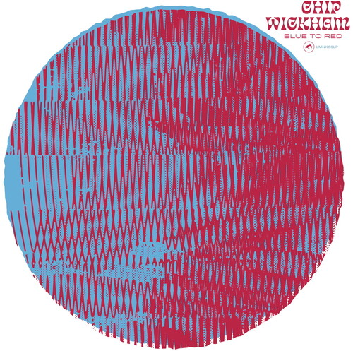 Chip Wickham: Blue To Red - VINYL
