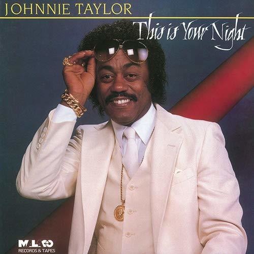 Johnnie Taylor: This Is Your Night - CD