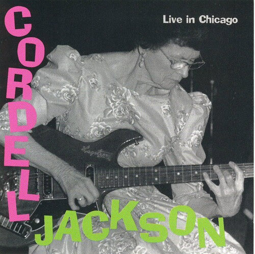 Cordell Jackson: Live In Chicago - Record