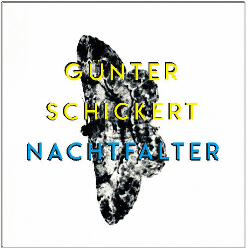 Günter Schickert: Nachtfalter - Record