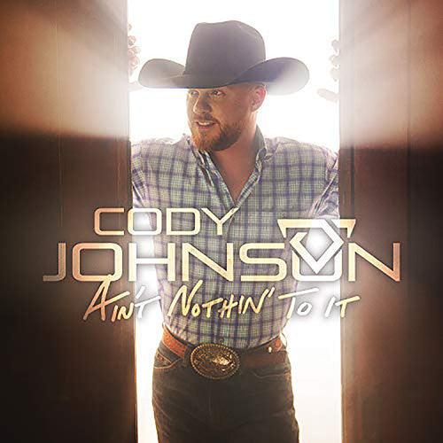 Cody Johnson- Ain't Nothin' To It { VINYL LP }