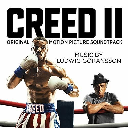 Ludwig Goransson: Creed II (Original Motion Picture Soundtrack) - CD