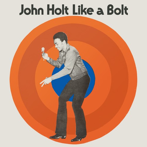 John Holt: Like A Bolt - CD