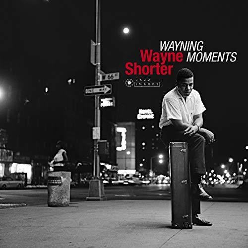 Wayne Shorter- Wayning Moments (Bonus Tracks) (Gate) [180 Gram] (Vv) { VINYL LP }