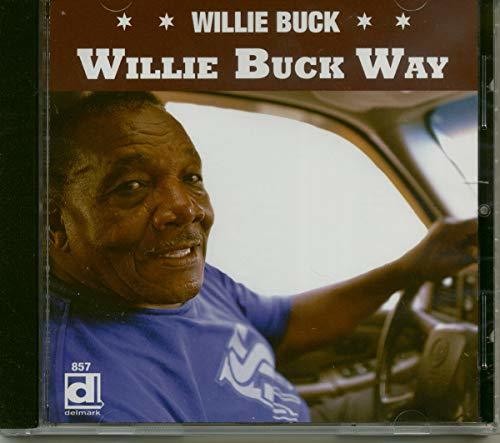 Willie Buck: Willie Buck Way - Record