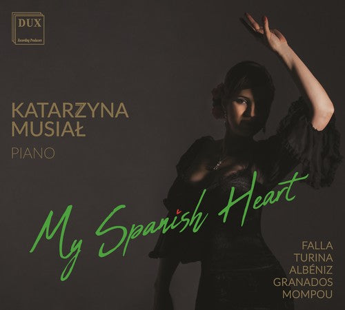 Albeniz / Katrzyna Musial: My Spanish Heart - Record