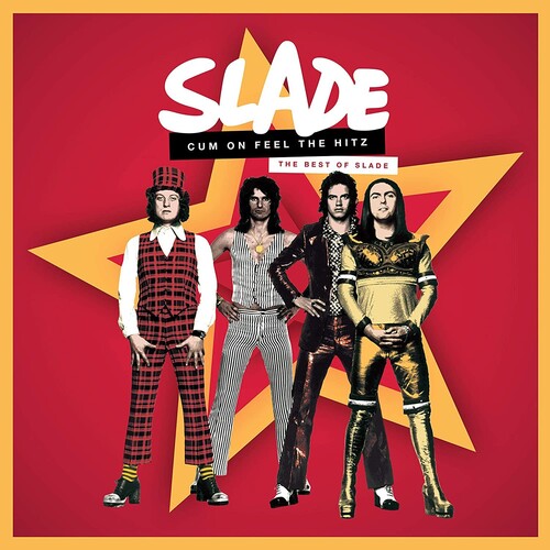 Slade: Cum On Feel The Hitz: The Best Of Slade - VINYL
