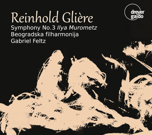 Gliere / Beogradska Filharmonija: Symphony 3 in B Minor 42 - Record