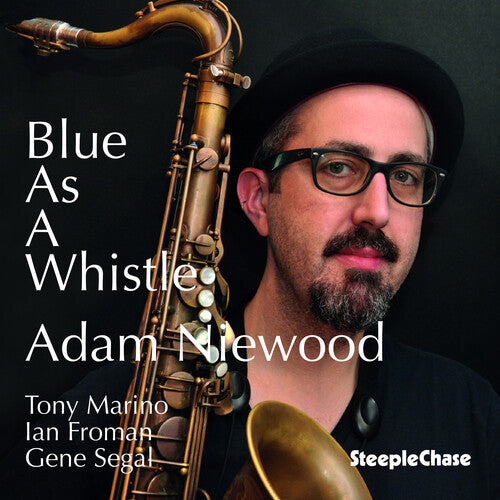 Adam Niewood: Blue as a Whistle - CD