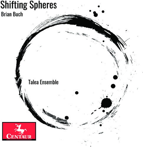 Talea Ensemble: Shifting Spheres - Record