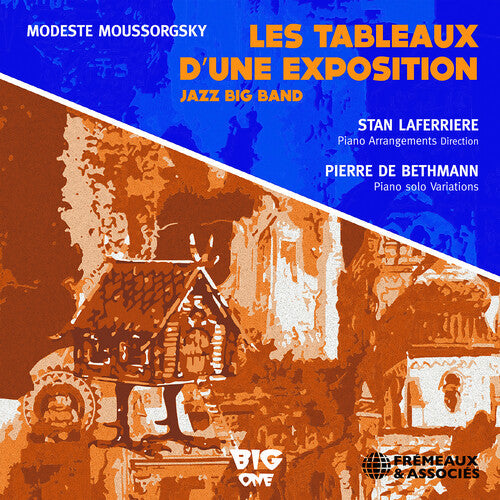 Laferriere  Bethmann  Big One Orchestra: Les Tableaux D'une Exposition - Record