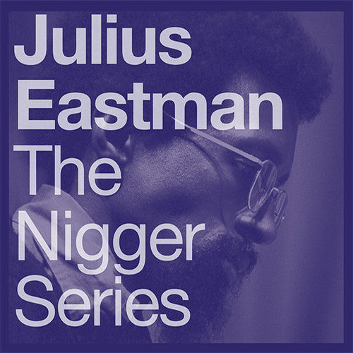Eastman: The N*gger Series - Record