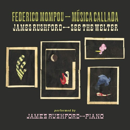 James Rushford: Musica Callada / See The Welter - Record