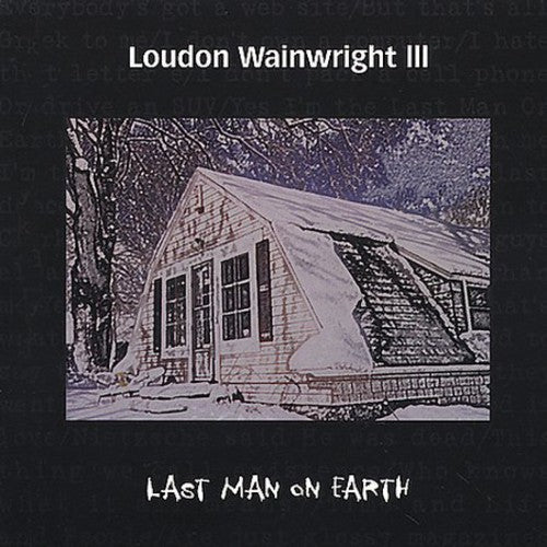 Loudon Wainwright III: The Last Man On Earth - Record