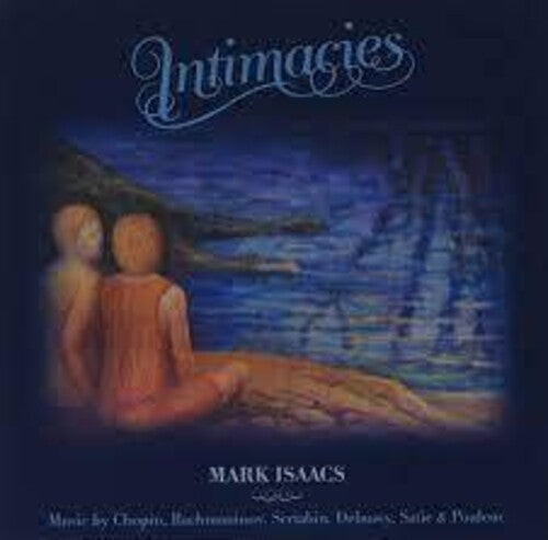 Mark Isaacs: Intimacies - Record