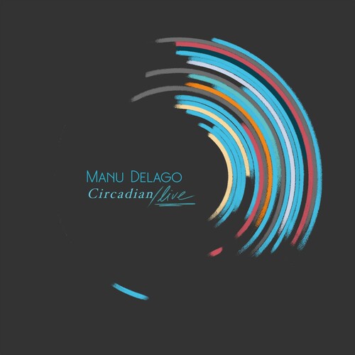 Manu Delago: CIRCADIAN LIVE - Record