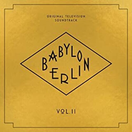 Various Artists: Babylon Berlin (Original Television Soundtrack, Vol. II) - CD