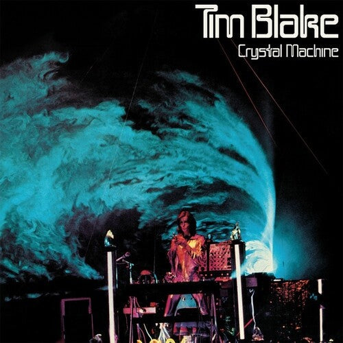 Tim Blake: Crystal Machine - Record