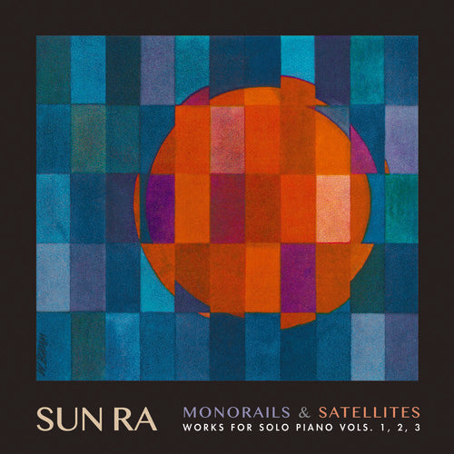 Sun Ra: Monorails & Satelites: Works for Solo Piano Vol. 1 2 3 - VINYL